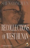 Recollections of West Hunan