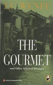 The Gourmet  and Other Selected Writings