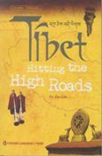 Tibet: Hitting the High Roads