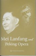 Mei Lanfang and Peking Opera