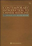 Contemporary Introduction to Chinese medicine In Comparison with Western Medicine