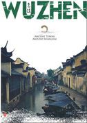Wu Zhen - Ancient Towns around Shanghai Series