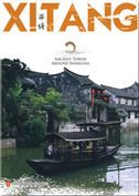 Xi Tang - Ancient Towns around Shanghai Series