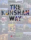 The Kunshan Way - Cities of China