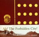 Ah! The Forbidden City!