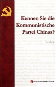 Kennen Sie die Kommunistische Partei Chinas?