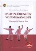 Daoyin-Ubungen von Mawangdui - Chinesisches Gesundheits-Qigong