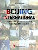 Beijing International: An Ancient Capital's Renaissance in the Age of Globalization