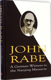 John Rabe - A German Witness to the Nanjing Massacre
