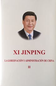 Xi Jinping: La Gobernación Y Administración de China II