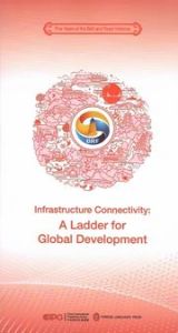 Infrastructure Connectivity: A Ladder for Global Development