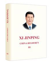 Xi Jinping: China Regieren III