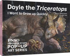 PNSO Dinosaur Stars Pop-up- Doyle the Triceratops: I Want to Grow up Quickly
