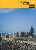 Fodor's Guide to Beijing: 2008 Olympics ed.