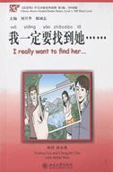 I Really Want to Find Her - Chinese Breeze Graded Reader Series, Level 1: 300 Words Level