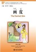The Painted Skin - Chinese Breeze Graded Reader Level 3: 750 Words