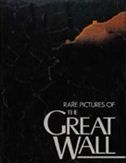 Rare Pictures of The Great Wall