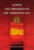 Across The Threshold of the Forbidden City