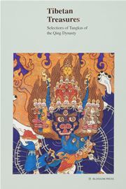 Tibetan Treasures: Selections of Tangkas of the Qing Dynasty
