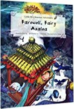 Little Mi's Seasonal Adventures: Farewell, Fairy Azalea