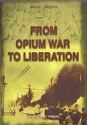 From Opium War to Liberation
