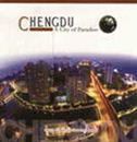 Chengdu: A City of Paradise