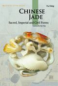 Chinese Jade: Sacred, Imperial and Civil Forms