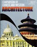 Comparison of Chinese and Western Architecture