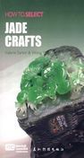 How to Select Jade Crafts