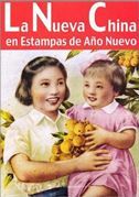La Nueva China en estampas de Ano Nuevo