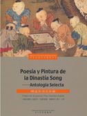 Poesia y pintura de la dinastia Song - Antologia selecta