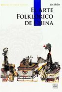 El arte folklorico de China