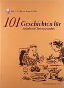 101 Geschichten fur Auslander, um Chinesen zu verstehen