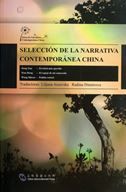 Seleccion de la narrativa contemporanea China