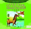 Little Foal Crosses the River - Illustrated Classic Chinese Tales: Fairy Tales