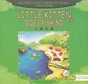 Little Kitten Goes Fishing - Illustrated Classic Chinese Tales: Fairy Tales