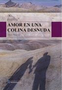 Amor en una Colina Desnuda
