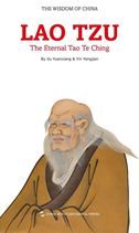 Lao Tzu: The Eternal Tao Te Ching