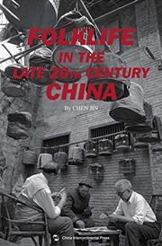 Folklife in the Late 20th Century China