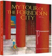 My Tour of the Forbidden City