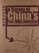 A Survey of Chinas Post-1980s Generation
