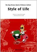 The Big Picture Book of Chinese Culture - Style of Life
