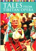 Tales from Tibetan Opera