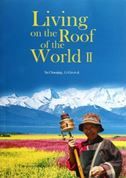 Living on the Roof of the World vol.2