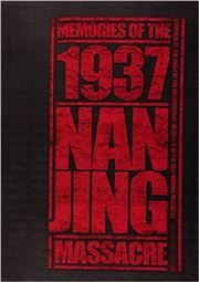 Memories of the 1937 Nanjing Massacre