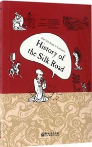 History of the Silk Road - The Silk Road in Cartoons