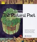 Tao Yuanming: The Pastoral Poet --Classics Now Series