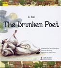 Li Bai: The Drunken Poet -- Classics Now Series