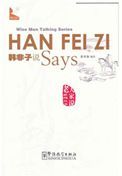 Han Fei Zi Says - Wise Men Talking Series