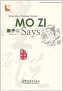 Mo Zi Says - Wise Men Talking Series